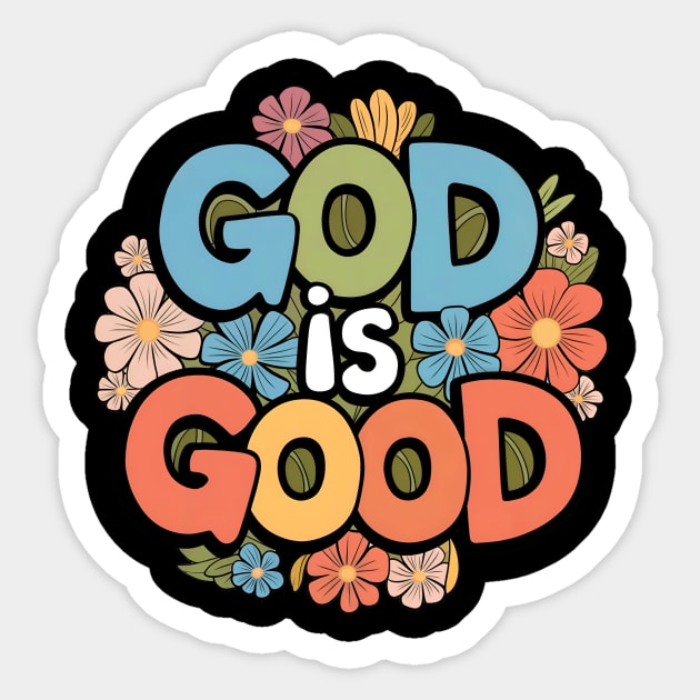God Is Good Sticker by Jo Palmer